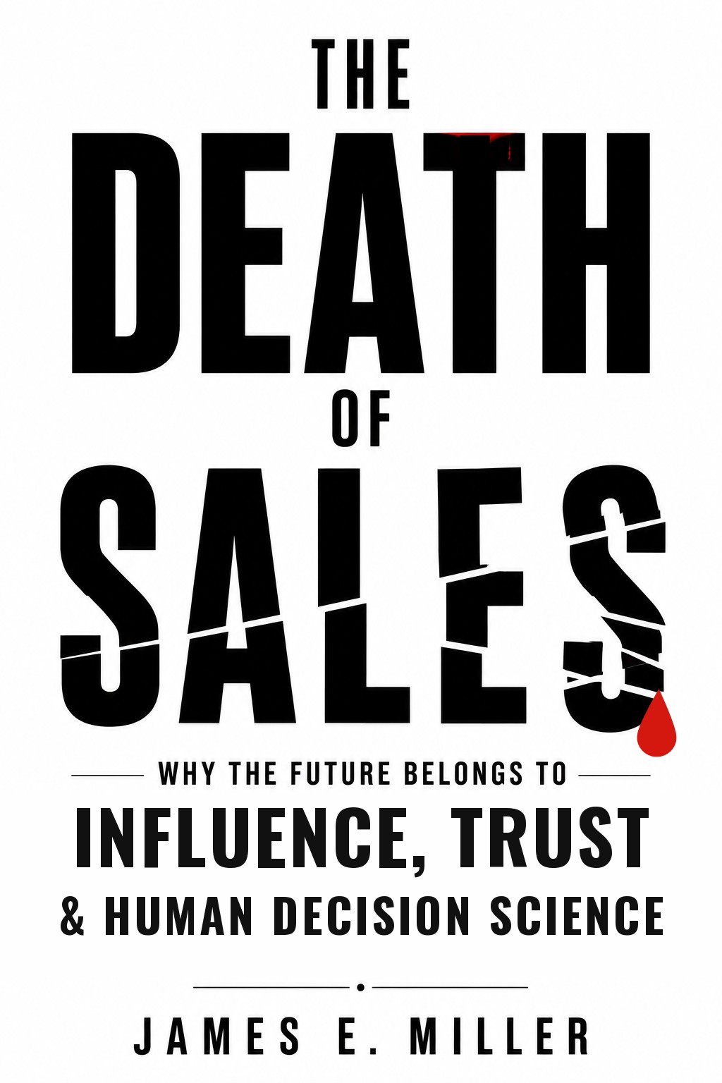 The Death of Sales by James E. Miller, book cover